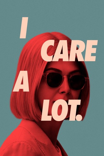 I Care a Lot. poster