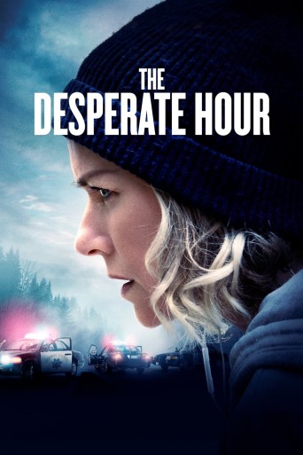 The Desperate Hour streaming vf