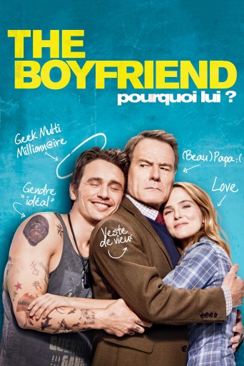 The Boyfriend : Pourquoi lui ? poster
