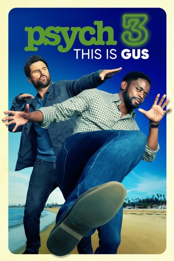 Psych 3: This Is Gus streaming vf