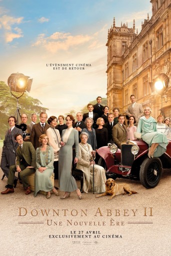 Downton Abbey II : Une Nouvelle Ère streaming vf