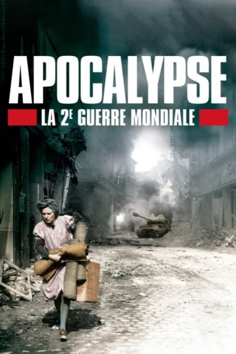 Apocalypse, La Deuxième Guerre mondiale poster