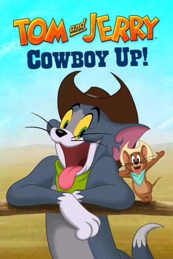 Tom and Jerry Cowboy Up! streaming vf