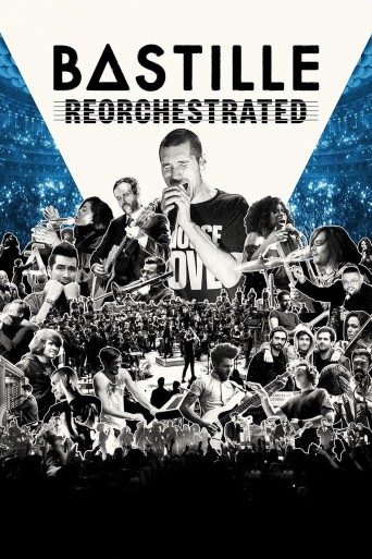 Bastille ReOrchestrated poster
