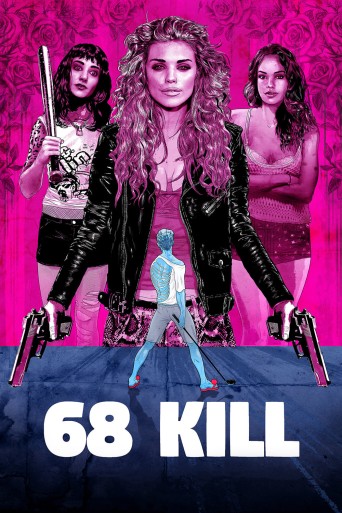 68 Kill poster