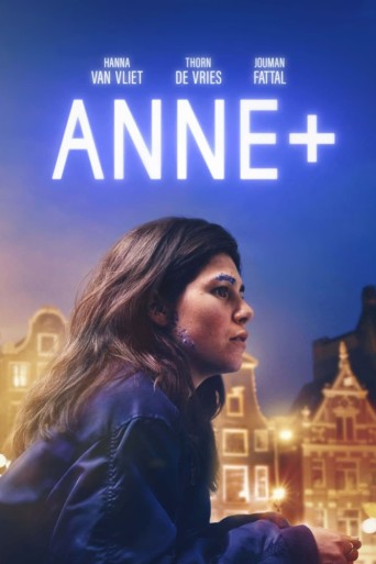 Anne+ : Le film poster